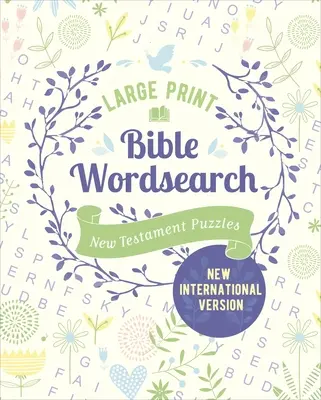 Large Print Bible Wordsearch: (NIV kiadás) - Large Print Bible Wordsearch: New Testament Puzzles (NIV Edition)