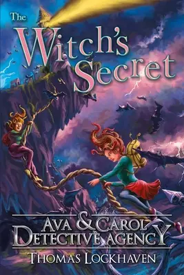 Ava & Carol nyomozóiroda: The Witch's Secret (A boszorkány titka) - Ava & Carol Detective Agency: The Witch's Secret