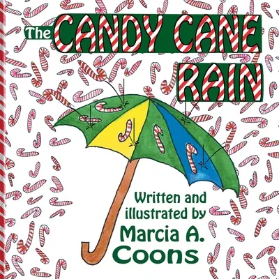 A cukornád eső - The Candy Cane Rain