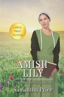 Amish Lily LARGE PRINT: Amish Romance