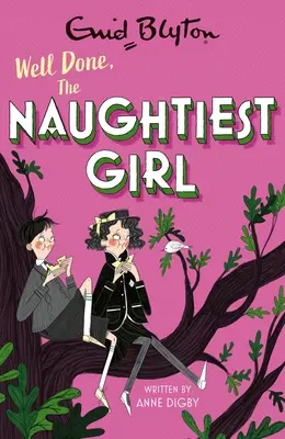 Jól van, a legpajkosabb lány: 8. könyv - Well Done, the Naughtiest Girl: Book 8