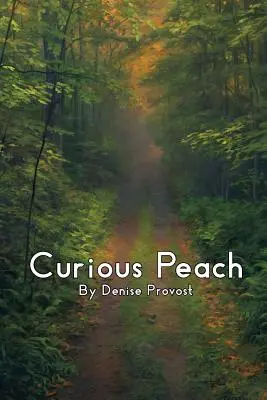 Kíváncsi barack - Curious Peach