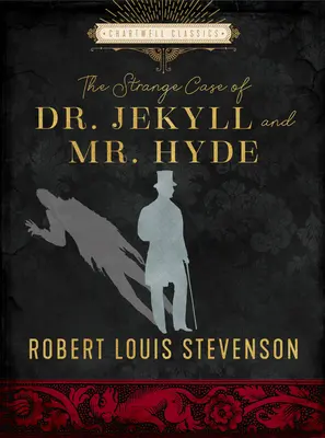 Dr. Jekyll és Mr. Hyde különös esete - The Strange Case of Dr. Jekyll and Mr. Hyde