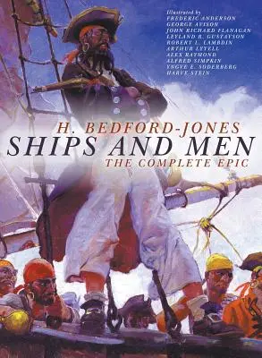 Hajók és emberek: A teljes eposz - Ships and Men: The Complete Epic