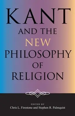 Kant és az új vallásfilozófia - Kant and the New Philosophy of Religion