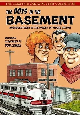 A fiúk a pincében: The Complete Cartoon Strip Collection - The Boys in the Basement: The Complete Cartoon Strip Collection