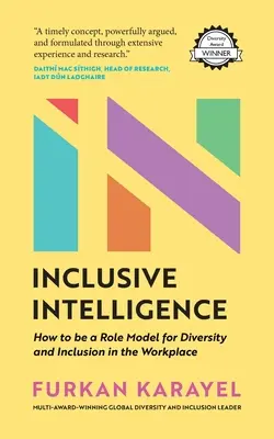 Inclusive Intelligence: Hogyan legyünk példaképek a sokszínűség és befogadás terén a munkahelyen? - Inclusive Intelligence: How to Be a Role Model for Diversity and Inclusion in the Workplace