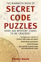 A titkos kódfejtések mamutkönyve - The Mammoth Book of Secret Code Puzzles