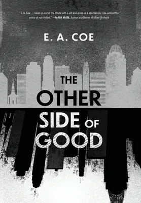 A jó másik oldala - The Other Side of Good