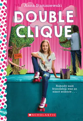 Dupla Clique: A Wish Novel - Double Clique: A Wish Novel