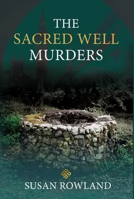 A szentkúti gyilkosságok - The Sacred Well Murders