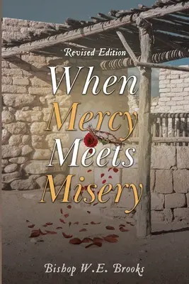 Amikor a könyörület találkozik a nyomorúsággal - When Mercy Meets Misery