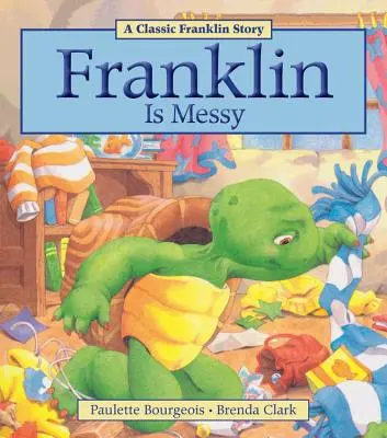 Franklin rendetlen - Franklin Is Messy