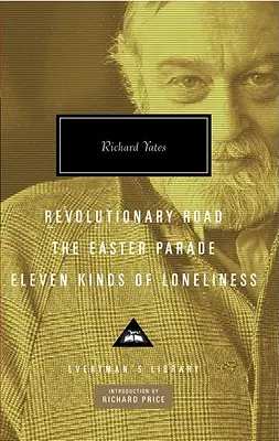 A forradalmi út, a húsvéti parádé, A magány tizenegy fajtája - Revolutionary Road, the Easter Parade, Eleven Kinds of Loneliness