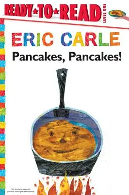 Palacsinta, palacsinta!/Ready-To-Read 1. szint - Pancakes, Pancakes!/Ready-To-Read Level 1