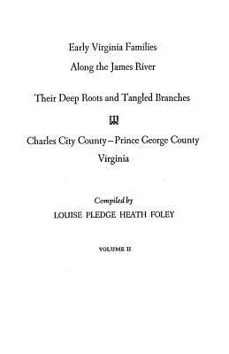 Early Virginia Families Along the James River. II. kötet - Early Virginia Families Along the James River. Volume II