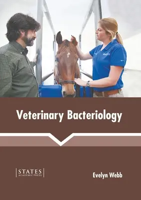 Állatorvosi bakteriológia - Veterinary Bacteriology