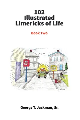 102 illusztrált limerick az életről - 102 Illustrated Limericks of Life