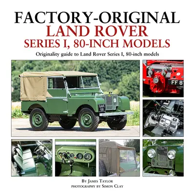 Gyári eredetű Land Rover Series 1, 80 colos modellek - Factory-Original Land Rover Series 1, 80-Inch Models