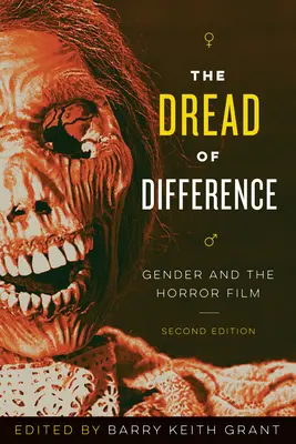 A másság rettegése: Nemek és a horrorfilm - The Dread of Difference: Gender and the Horror Film