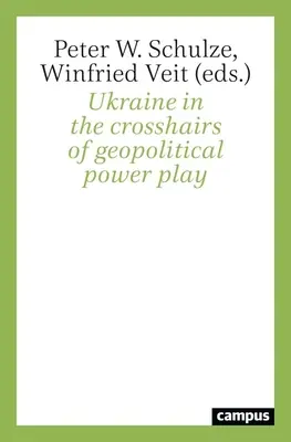 Ukrajna a geopolitikai hatalmi játszma célkeresztjében - Ukraine in the Crosshairs of Geopolitical Power Play