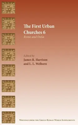 Az első városi gyülekezetek 6: Róma és Osztria - The First Urban Churches 6: Rome and Ostia