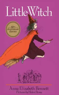 Kis boszorkány: 60. évfordulós kiadás - Little Witch: 60th Anniversay Edition