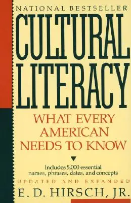 Kulturális műveltség: Amit minden amerikainak tudnia kell - Cultural Literacy: What Every American Needs to Know