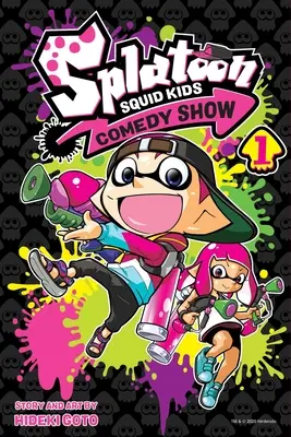 Splatoon: Squid Kids Comedy Show, Vol. 1, 1