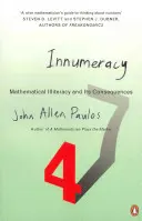 Innumeracy - Matematikai analfabetizmus és következményei - Innumeracy - Mathematical Illiteracy and Its Consequences