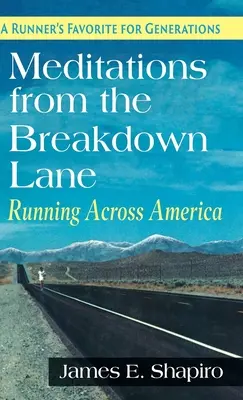 Meditációk a Breakdown Lane-ről: Futás Amerikán keresztül - Meditations from the Breakdown Lane: Running Across America