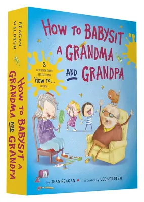 Hogyan babysitterkedjen egy nagymama és nagypapa társaskönyvekből álló dobozos készlet - How to Babysit a Grandma and Grandpa Board Book Boxed Set