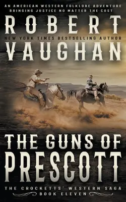 The Guns of Prescott: Egy klasszikus western - The Guns of Prescott: A Classic Western