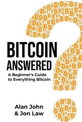 Bitcoin Válaszolt - Bitcoin Answered