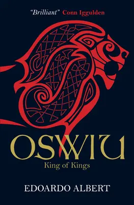 Oswiu: A királyok királya - Oswiu: King of Kings