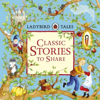 Ladybird Tales Klasszikus történetek - Ladybird Tales Classic Stories to Share