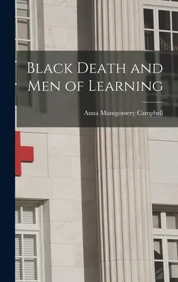 Fekete halál és a tanulás emberei - Black Death and Men of Learning
