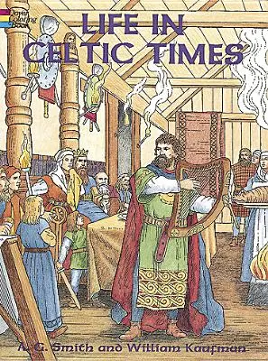 Life in Celtic Times Coloring Book