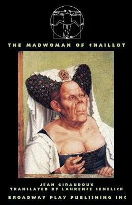 A Chaillot-i őrült - The Madwoman Of Chaillot