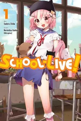 School-Live!, 1. kötet - School-Live!, Vol. 1