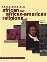 Az afrikai és afroamerikai vallások enciklopédiája - Encyclopedia of African and African-American Religions