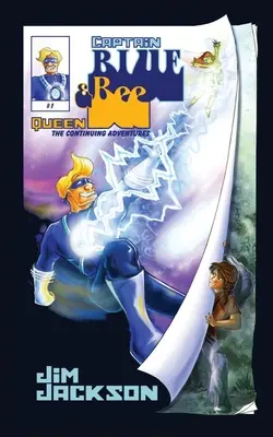 Kék kapitány és a méhkirálynő: The Continuing Adventures - Captain Blue and Queen Bee: The Continuing Adventures