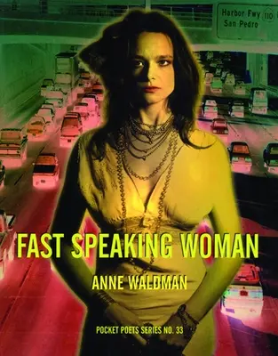 Gyorsan beszélő nő: Chants and Essays - Fast Speaking Woman: Chants and Essays