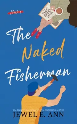 A meztelen halász - The Naked Fisherman