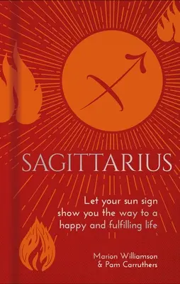 Nyilas: Hagyja, hogy a Napjegye mutassa meg az utat a boldog és teljes élethez. - Sagittarius: Let Your Sun Sign Show You the Way to a Happy and Fulfilling Life