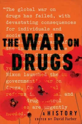 A kábítószer elleni háború: Története - The War on Drugs: A History