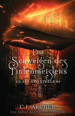 Das Schweigen des Tintenmeisters: Glass and Steele