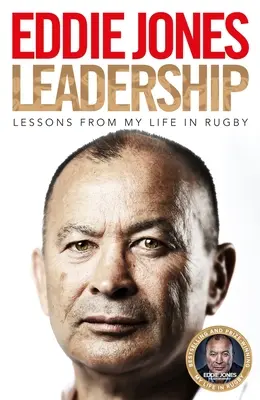 Vezetés: Tanulságok az életemből a rögbiben - Leadership: Lessons from My Life in Rugby