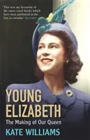 Ifjú Erzsébet - Királynőnk születése - Young Elizabeth - The Making of our Queen