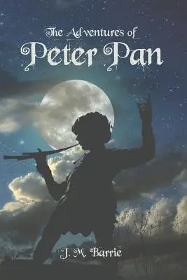 Pán Péter kalandjai - The Adventures of Peter Pan